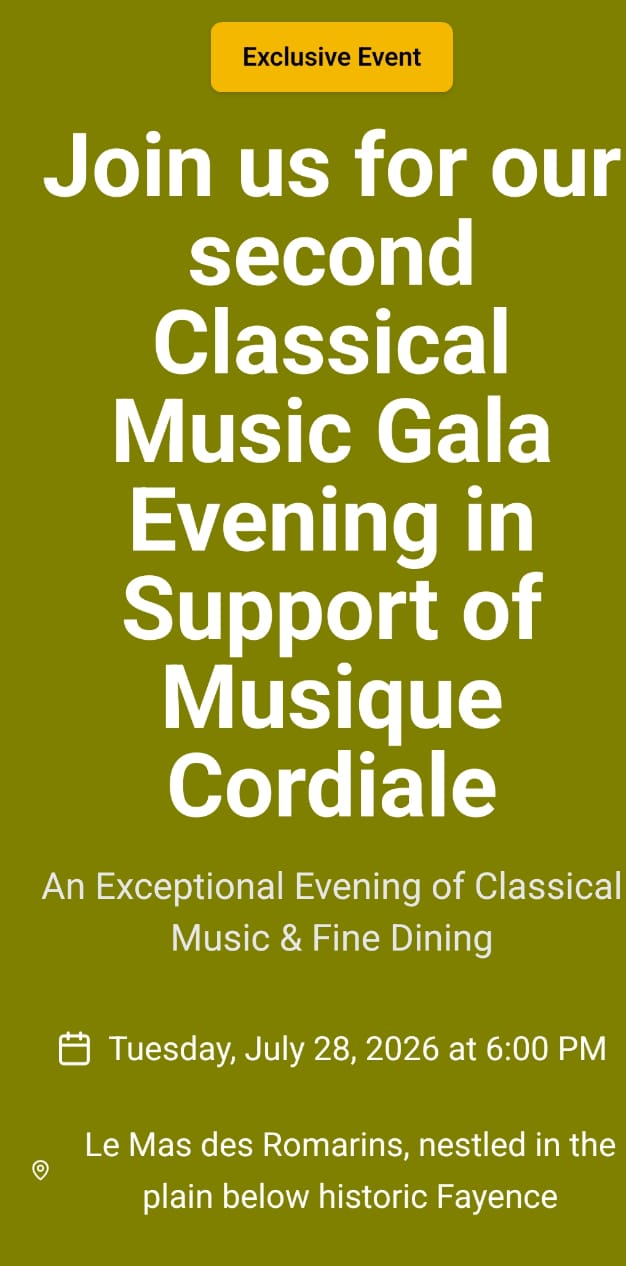Join us for our Launch event, Fundraiser & opening concert</a>: </strong><br /> Tuesday 28 July 2026, Le Mas des Romarins, Fayence 2026 Gala dinner, concert & Fundraiser